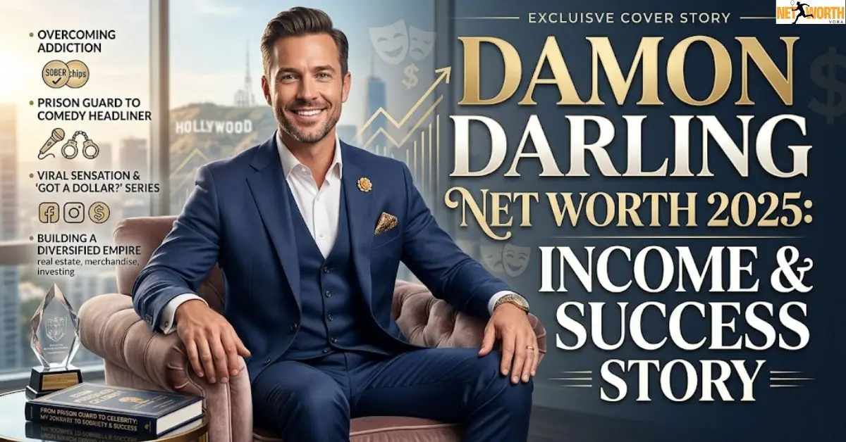 Damon Darling Net Worth 2025: Income & Success Story