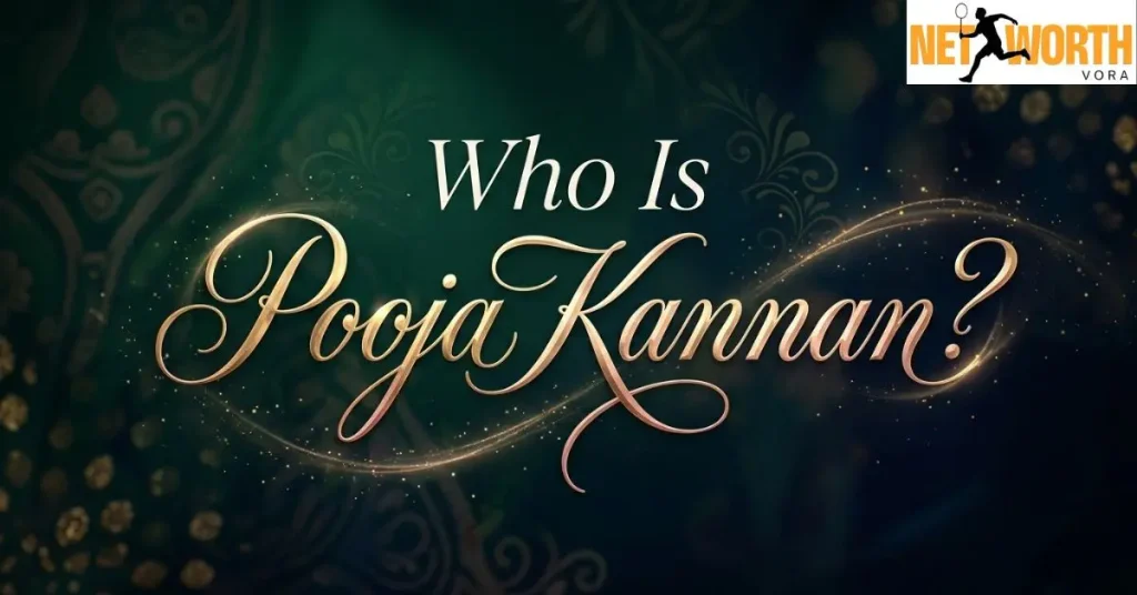 Who Is Pooja Kannan?