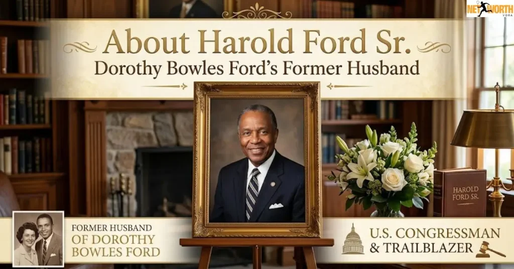 About Harold Ford Sr., Dorothy Bowles Ford's Former Husband