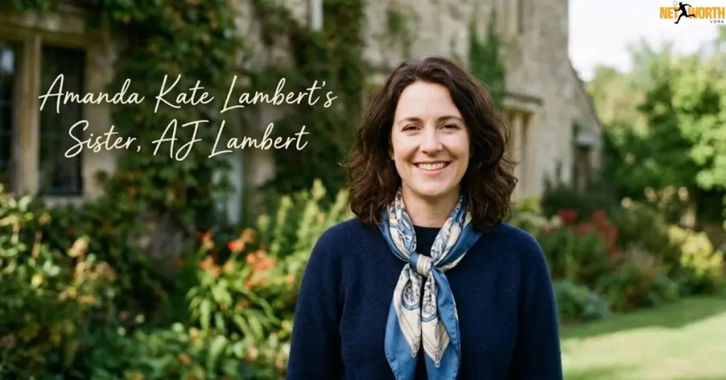 Amanda Kate Lambert's Sister, AJ Lambert