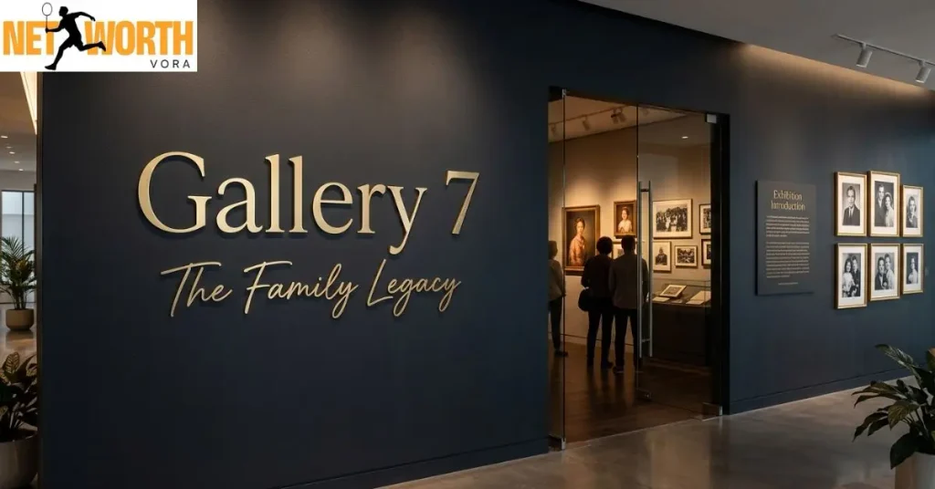 Gallery 7: The Family Legacy