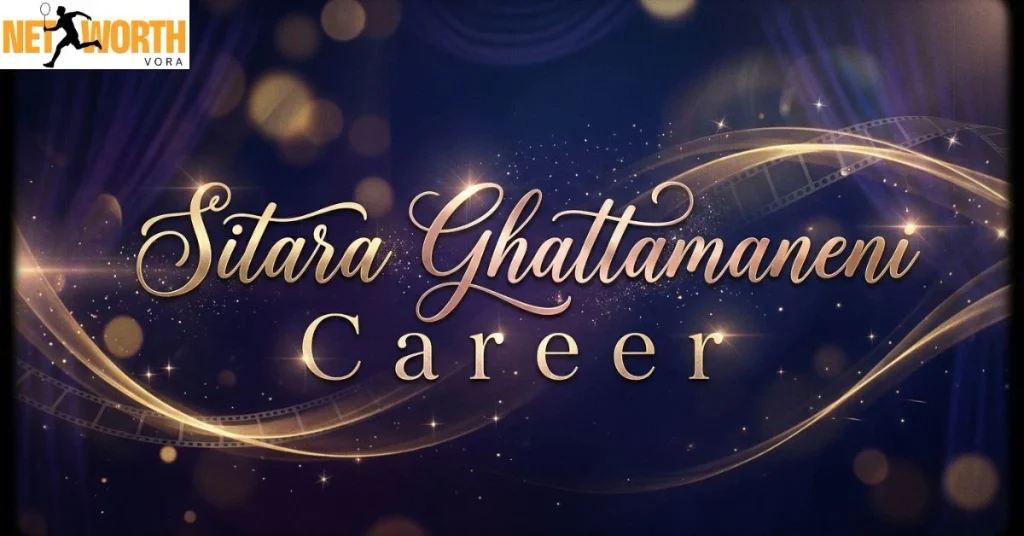 Sitara Ghattamaneni Career