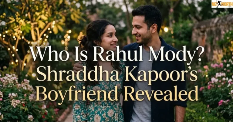 Who Is Rahul Mody? Shraddha Kapoor's Boyfriend Revealed