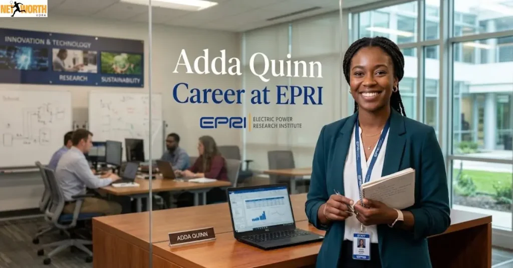 Adda Quinn Career at EPRI