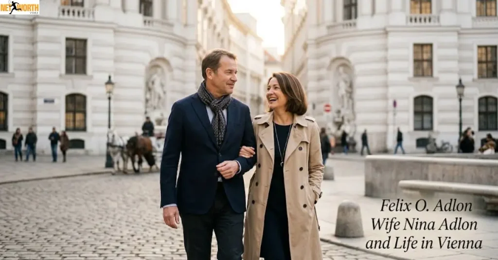Felix O. Adlon Wife Nina Adlon and Life in Vienna