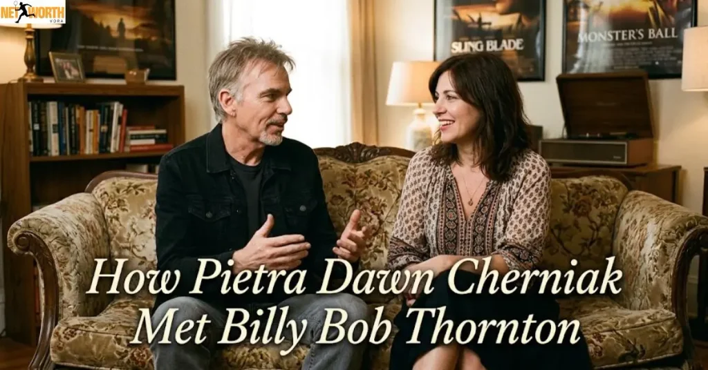 how-pietra-dawn-cherniak-met-billy-bob-thornton How Pietra Dawn Cherniak Met Billy Bob Thornton