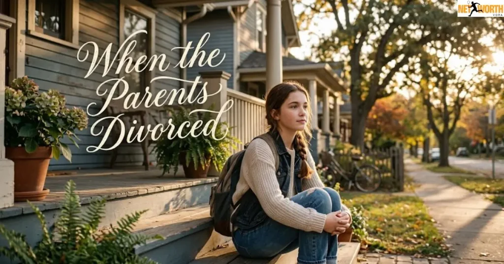 When the Parents Divorced