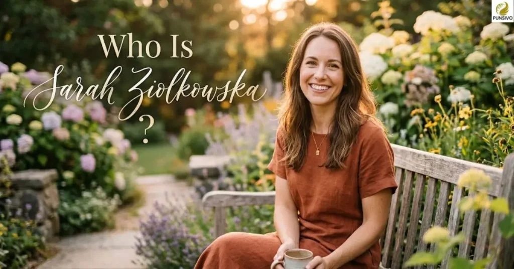 Who Is Sarah Ziolkowska